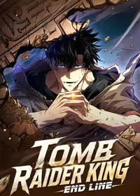 Tomb Raider King — End Line